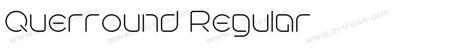 Querround Regular字体转换